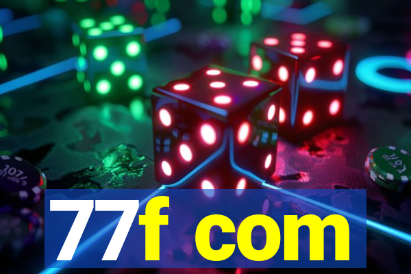 77f com
